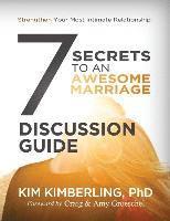 7 Secrets To An Awesome Marriage Discussion Guide 1