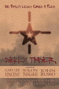 Solon Tsangaras, John Russo, Ken Wallace - Belly Timber, Häftad