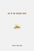 bokomslag Day of the Speckled Trout