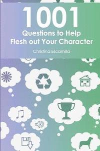 bokomslag 1001 Questions to Help Flesh Out Your Character