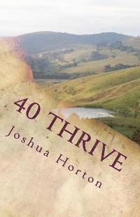 bokomslag 40 Thrive: A Devotional Study for the Church, the Body of Christ