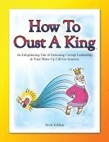 bokomslag How To Oust A King