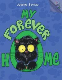 bokomslag My Forever Home: A Cat Adoption Story