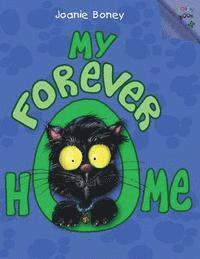 Joanie Boney - My Forever Home: A Cat Adoption Story, Häftad