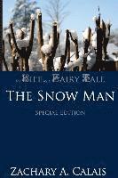My Life as a Fairy Tale: The Snow Man