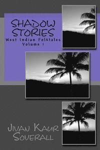bokomslag shadow stories: west indian folktales