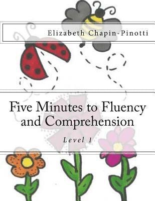 Five Minutes to Fluency and Comprehension: Level 1 1