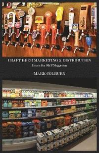 bokomslag Craft Beer Marketing & Distribution