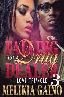 Falling For A Drug Dealer 3: Love Triangle 1