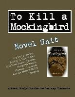 To Kill a Mockingbird Novel Unit 1