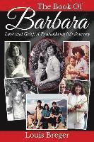 The Book of Barbara: Love and Grief: A Psychotherapist's Journey
