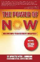 bokomslag The Power of Now: Discovering Your Current Advantage