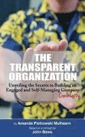 bokomslag The Transparent Organization