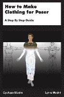Lyrra Madril - How to Make Clothing for Poser: A Step By Step Guide, Häftad