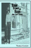 Hope Beyond All Hope: New York Stories 1