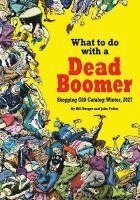bokomslag What to do with a Dead Boomer