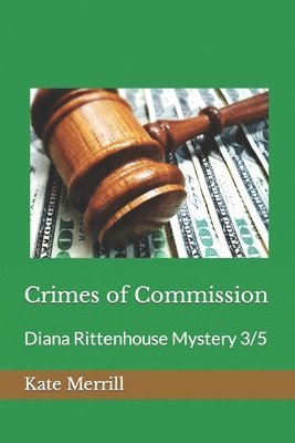 Crimes of Commission: Diana Rittenhouse Mystery 3/5 1