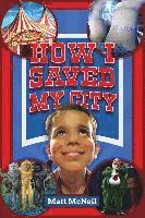 How I Saved My City