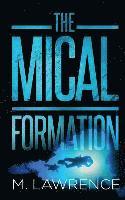 M. Lawrence - The MICAL Formation, Häftad