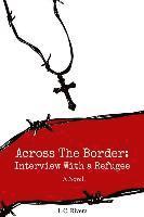 Across the Border: Interview with a Refugee 1