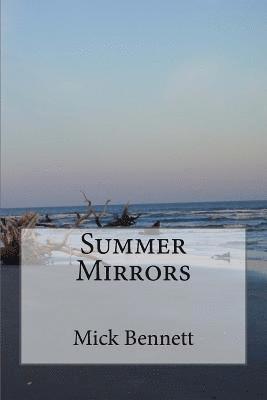 Summer Mirrors 1