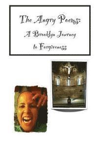 bokomslag The Angry Poems: A Brooklyn Journey to Forgiveness