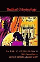 Jeff Shantz, Carrie B Sanders, Lauren Eisler - Radical Criminology 5, Häftad