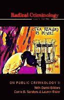 Jeff Shantz, Carrie B. Sanders, Lauren Eisler - Radical Criminology 5: On Public Criminology II, Häftad