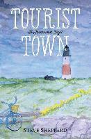 bokomslag Tourist Town: : A Nantucket Idyll