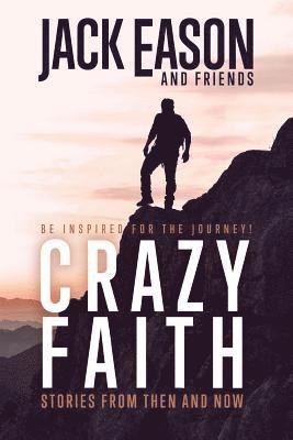 bokomslag Crazy Faith: Stories from Then and Now