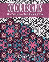 Color Escapes: Adult Coloring Book 1