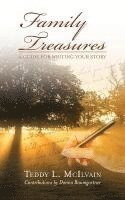 bokomslag Family Treasures: A Guide for Writing Your Story