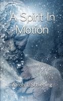 A Spirit In Motion 1