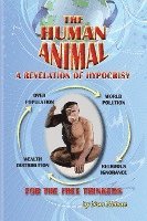 bokomslag The Human Animal: A Revelation of Hypocrisy