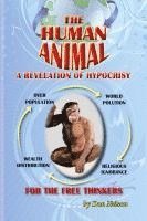 The Human Animal: A Revelation of Hypocrisy 1