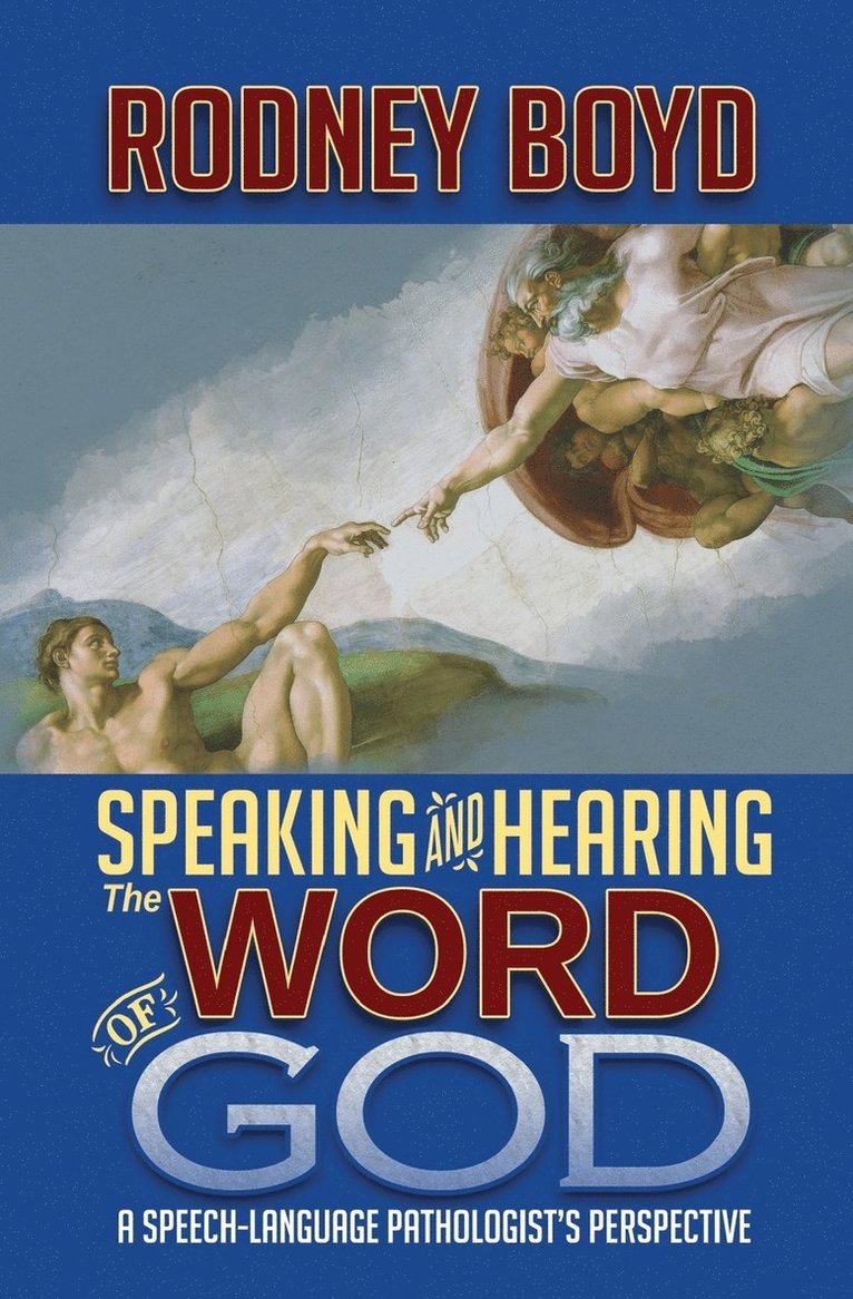 Speaking & Hearing the Word of God 1