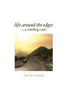 Ted Dreisinger - Life around the edges, Häftad