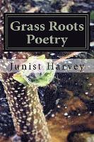 bokomslag Grass Roots Poetry