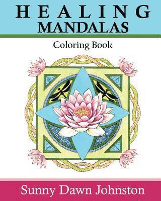 Healing Mandalas Coloring Book 1