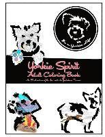 bokomslag Yorkie Spirit Adult Coloring Book: An Exploration of the Indomitable Yorkshire Terrier