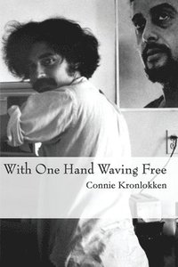 bokomslag With One Hand Waving Free