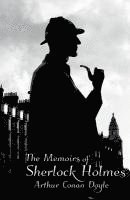 bokomslag The Memoirs of Sherlock Holmes