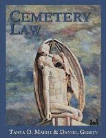 bokomslag Cemetery Law: The Common Law of Burying Grounds in the United States