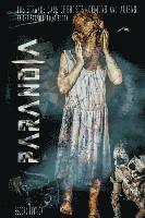 Christopher Saint Booth - Paranoia The Strange Case Of Ghosts, Demons And Aliens: (Alternative cover), Häftad