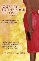 Joy Roberts-Pierre - Journey to the Edge of Love, Häftad