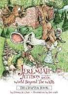 bokomslag Jeremiah Jettison and the World Beyond the Walls (The Chapter Book)