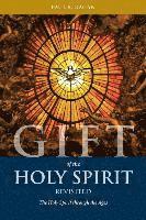 bokomslag Gift of the Holy Spirit, Revisited: The Holy Spirit through the Ages