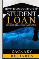 How to Payoff Your Student Loan 1