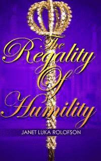 bokomslag Regality of Humility