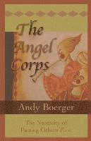 The Angel Corps: The Necessity of Putting Others First 1